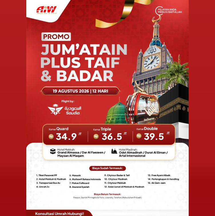 UMROH PROMO JUM'ATAIN TAIF BADAR KERETA CEPAT 34,9 JUTA ALL IN 12 HARI AGUSTUS 2026